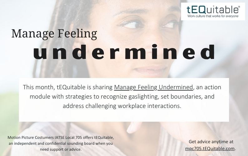 From tEQuitable: Manage Feeling Undermined