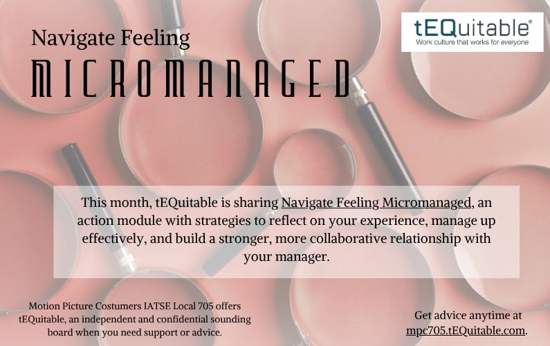 From tEQuitable: Navigate Feeling Micromanaged